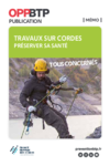 M38	- Travaux sur cordes : tous concernés – Préserver sa santé